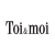 Toi&Moi